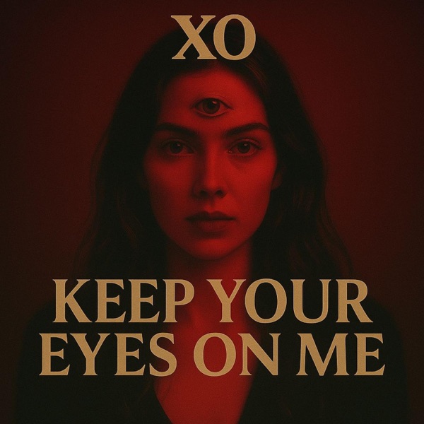 Keep Your Eyes On Me