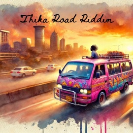 THIKA ROAD RIDDIM Sabi Wu