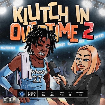 Klutch In OverTime 2