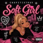 Soft Girl - Single