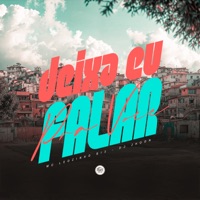 Deixa Eu Falar pra Vc - Single - Mc Leozinho B13 & DJ Jhoon