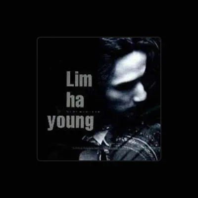 Listen to Lim Ha Young, watch music videos, read bio, see tour dates & more!