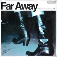 Far Away - Single - Akh