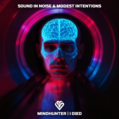 Mindhunter / I Died - Single