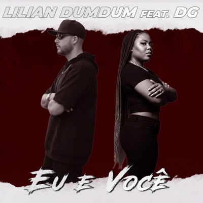 Eu &Você (Remix) [feat. DG /PASSA NADA] - Single