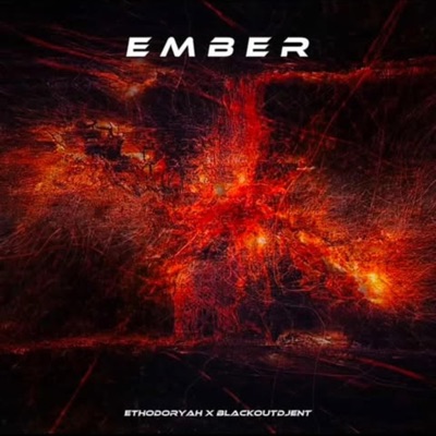 Ember (feat. Ethodoryah) - Single