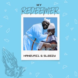 MY REDEEMER (feat. SLEEZY) Hanevai1