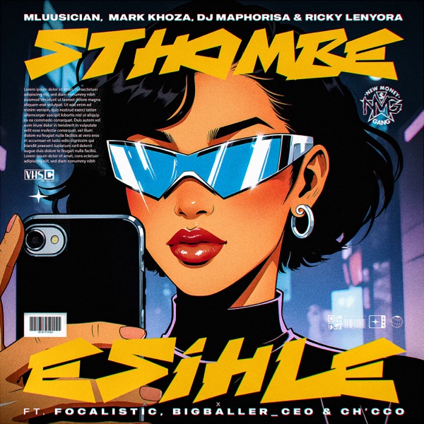 Sthombe Esihle (feat. Focalistic, BigBaller_Ceo & Ch'cco) - Single