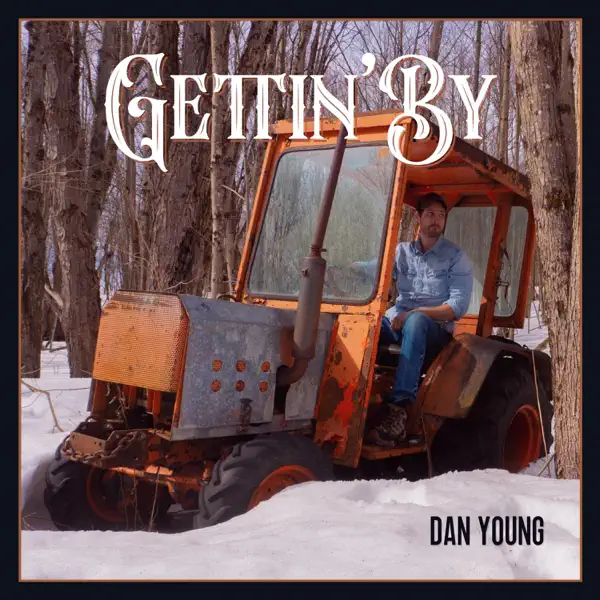Gettin By — Dan Young