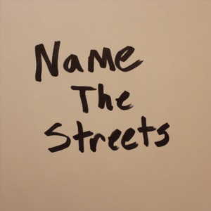 Name the Streets (feat. Beto Martinez) - Single