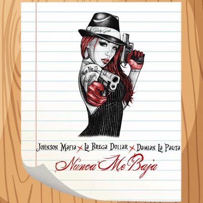 Nunca Me Baja (feat. BregaDollar & Damian la pawta) - Single