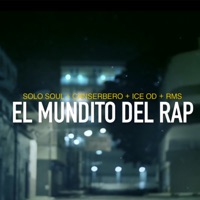 El mundito del rap - Single - Canserbero, Solo Soul, McKlopedia & IceOD