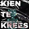 Kien Te Krees (feat. Toyz) - Single