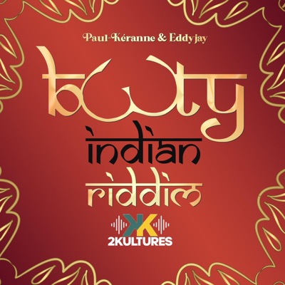 Booty Indian Riddim (feat. Paul-Kéranne & Eddyjay) - Single