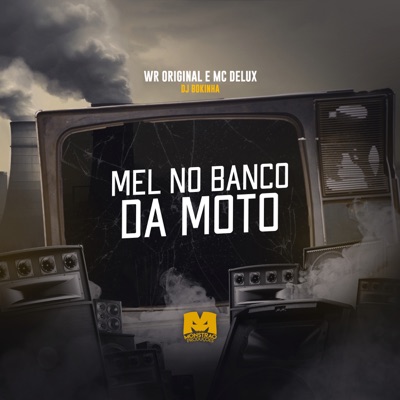 Mel no Banco da Moto - Single