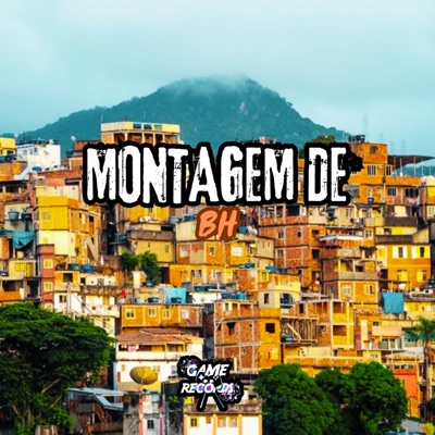 Montagem de BH (feat. Game Records) - Single