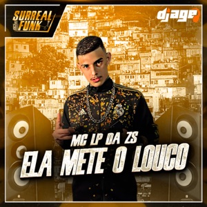 Ela Mete o Louco
