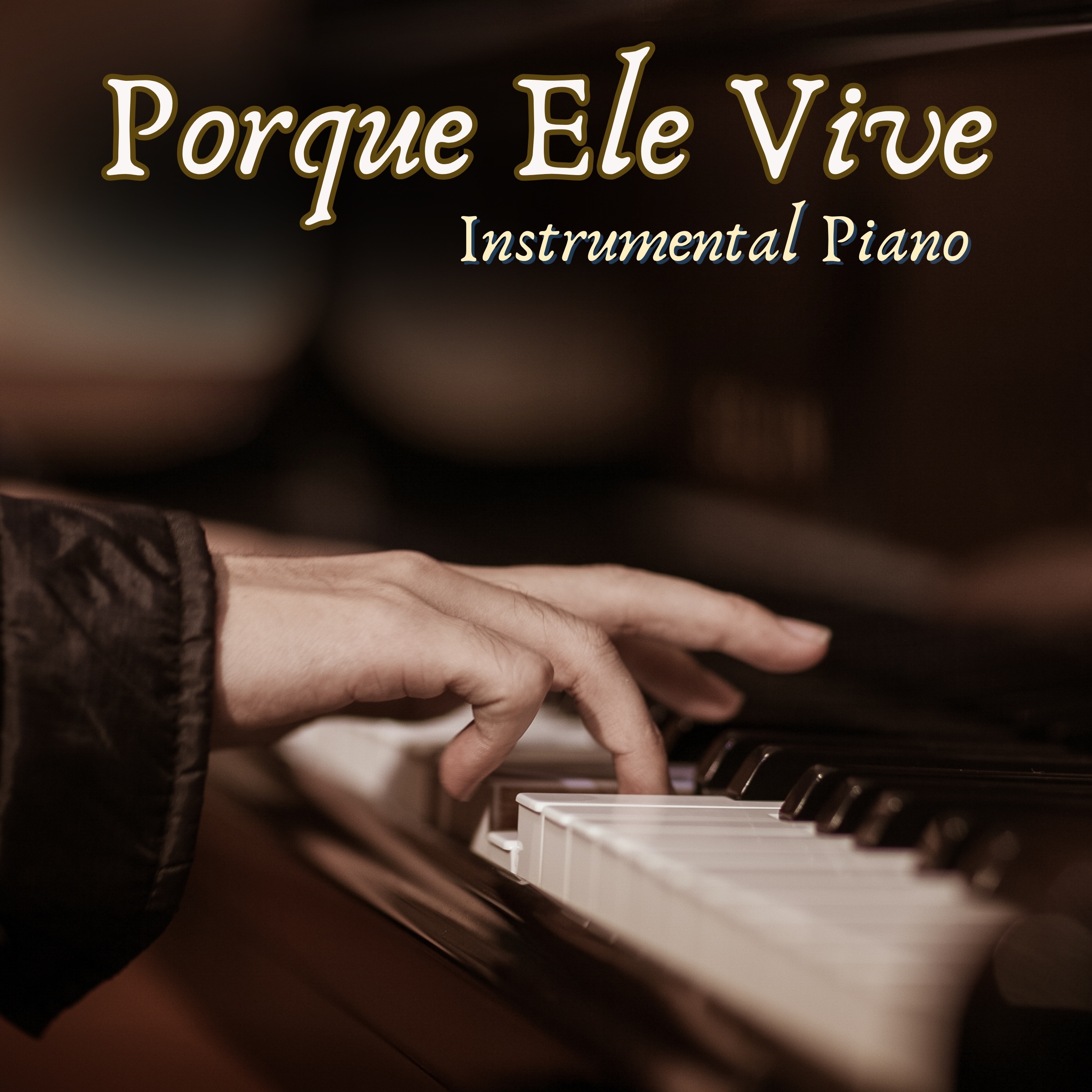 Porque Ele Vive (Instrumental Piano) - Single