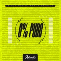 0% Pubg - Single - Dj Rapha Original & Mc Vuk Vuk