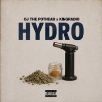 HYDRO (feat. KingRadio) - Single - CJ The Pothead