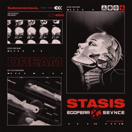 Dream Stasis (feat. sevnce) Egofear