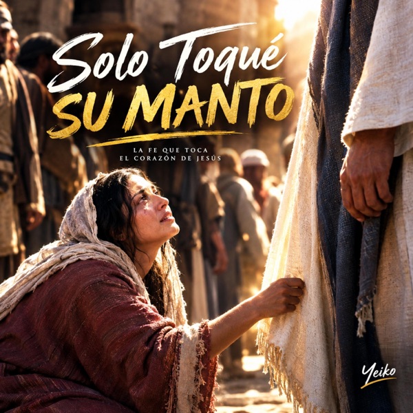 Solo toqué su manto
