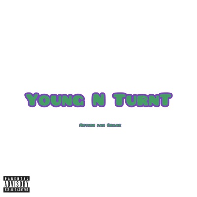 Young N TurnT - Single