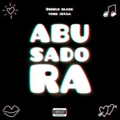 Abusadora (feat. Yung jotaa) - Single