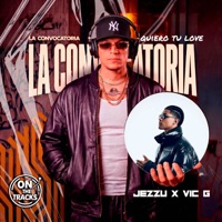 Quiero Tu Love - Single - Vic G on the Track & JEZZU
