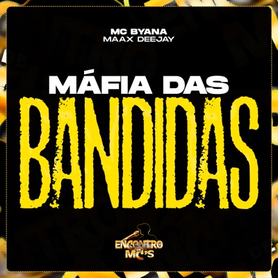 Máfia das Bandidas - Single
