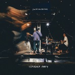 Heavenly Party (Live) [feat. Kieran De La Harpe] - Single