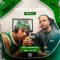 Teti a Teti #2+1 - EP - Mc Copinho & MC lito