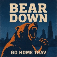 Bear Down - Single - Go Home Trav