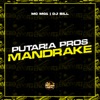 Putaria Pros Mandrake - Single