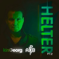 Helter P.T.2 - Single - kinGeorg & Apoptygma Berzerk