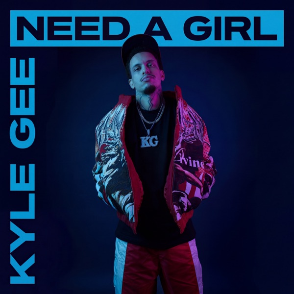 Need A Girl - Single