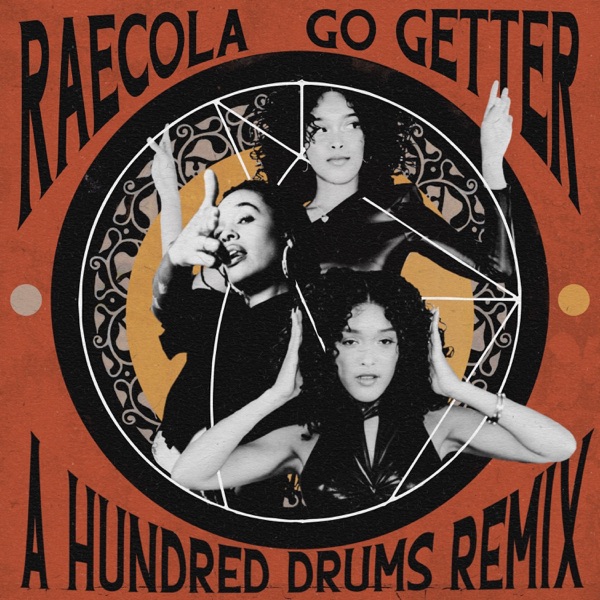Go Getter (A Hundred Drums Remix) - Single