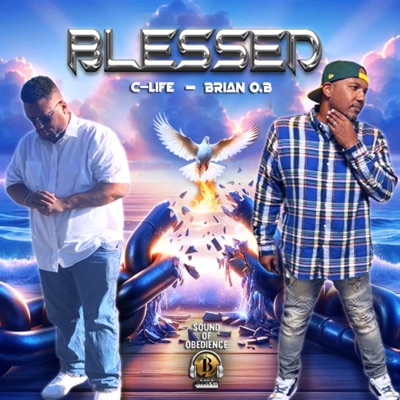 Blessed (feat. C-Life) - Single