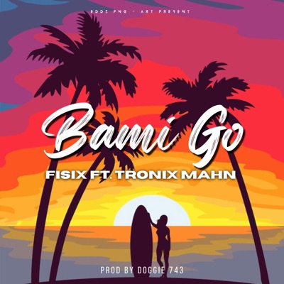 BAMI GO (feat. Tronix Mahn) - Single