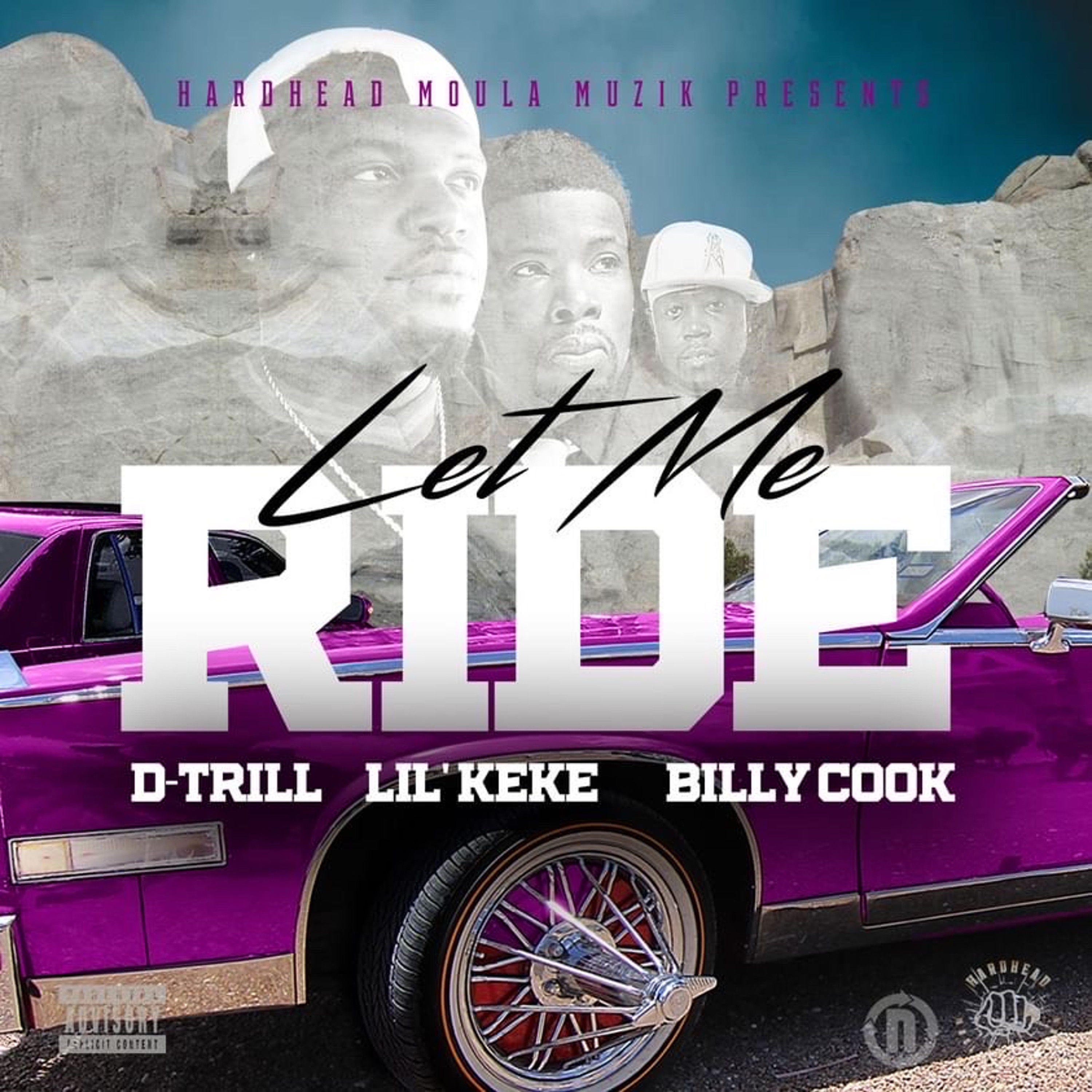 Let Me Ride (feat. Lil' Keke & Billy Cook) - Single