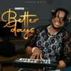 Better Days - EP