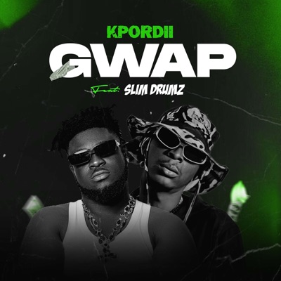 Gwap (feat. Slim Drumz) - Single