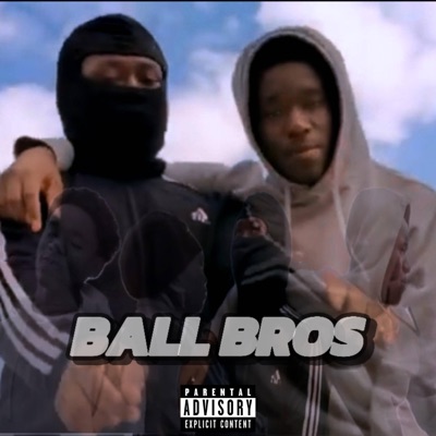 Ball Bros (feat. Lil Eastt) - Single