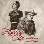 Flyway Cafe (feat. Presley Tucker)