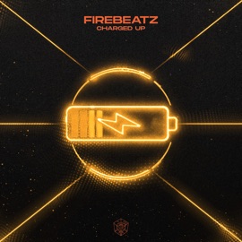 Charged Up Firebeatz
