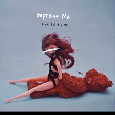 Impress Me - Single
