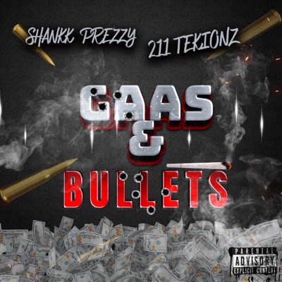 Gaas & Bullets - EP