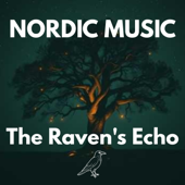 NORDIC MUSIC (THE RAVEN'S ECHO)