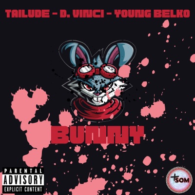 Bunny (feat. D vinci & Tailude) - Single