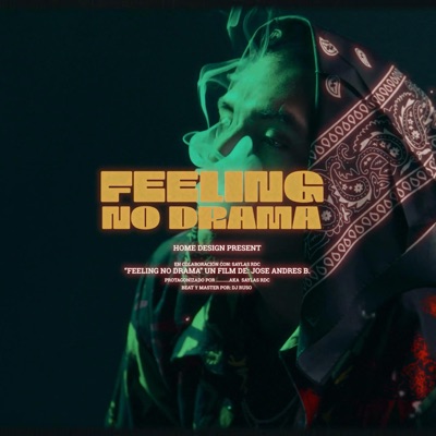Feeling No Drama (Prod. DJ Ruso) - Single